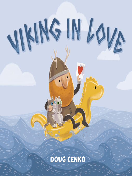Title details for Viking in Love by Doug Cenko - Available